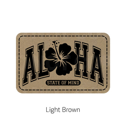 Aloha State of Mind Leatherette Patch | Adhesive Backing