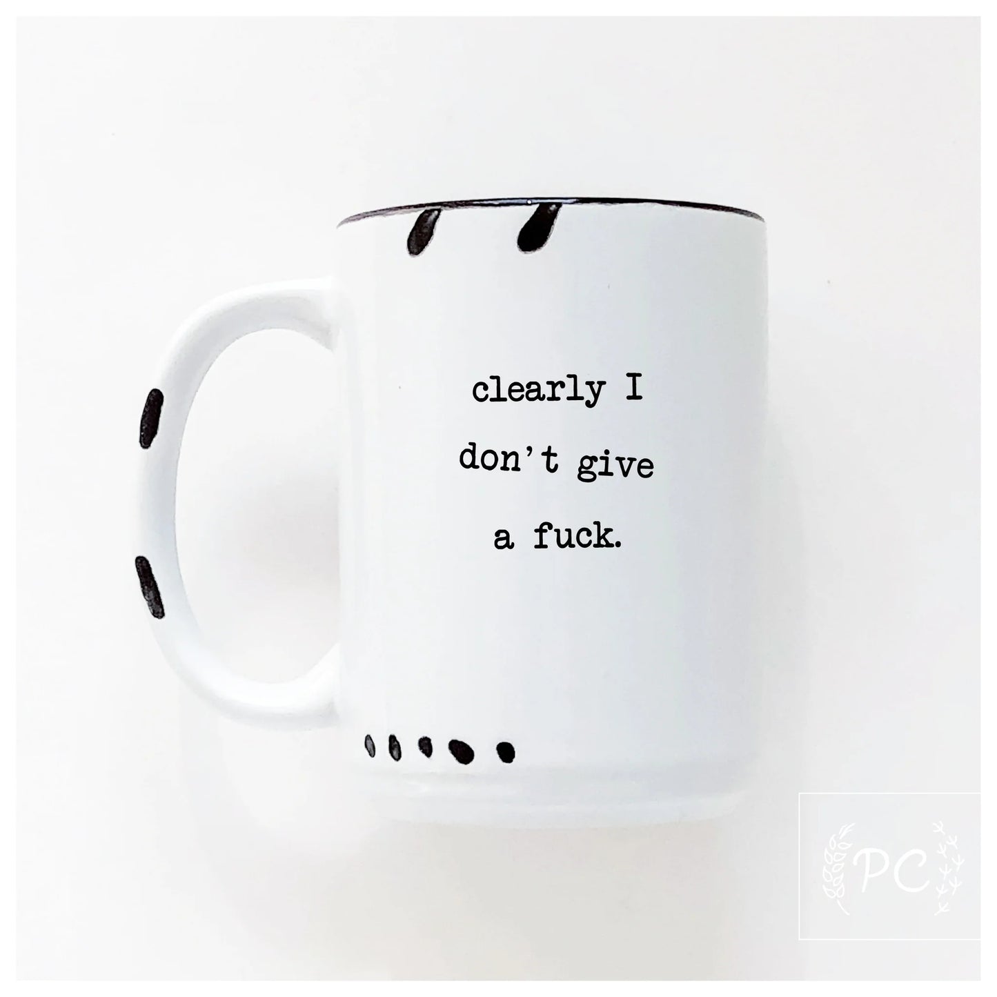 Clearly I Don't Give a F**k | Coffee Mug