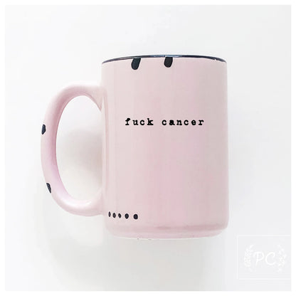 F**k Cancer | Coffee Mug