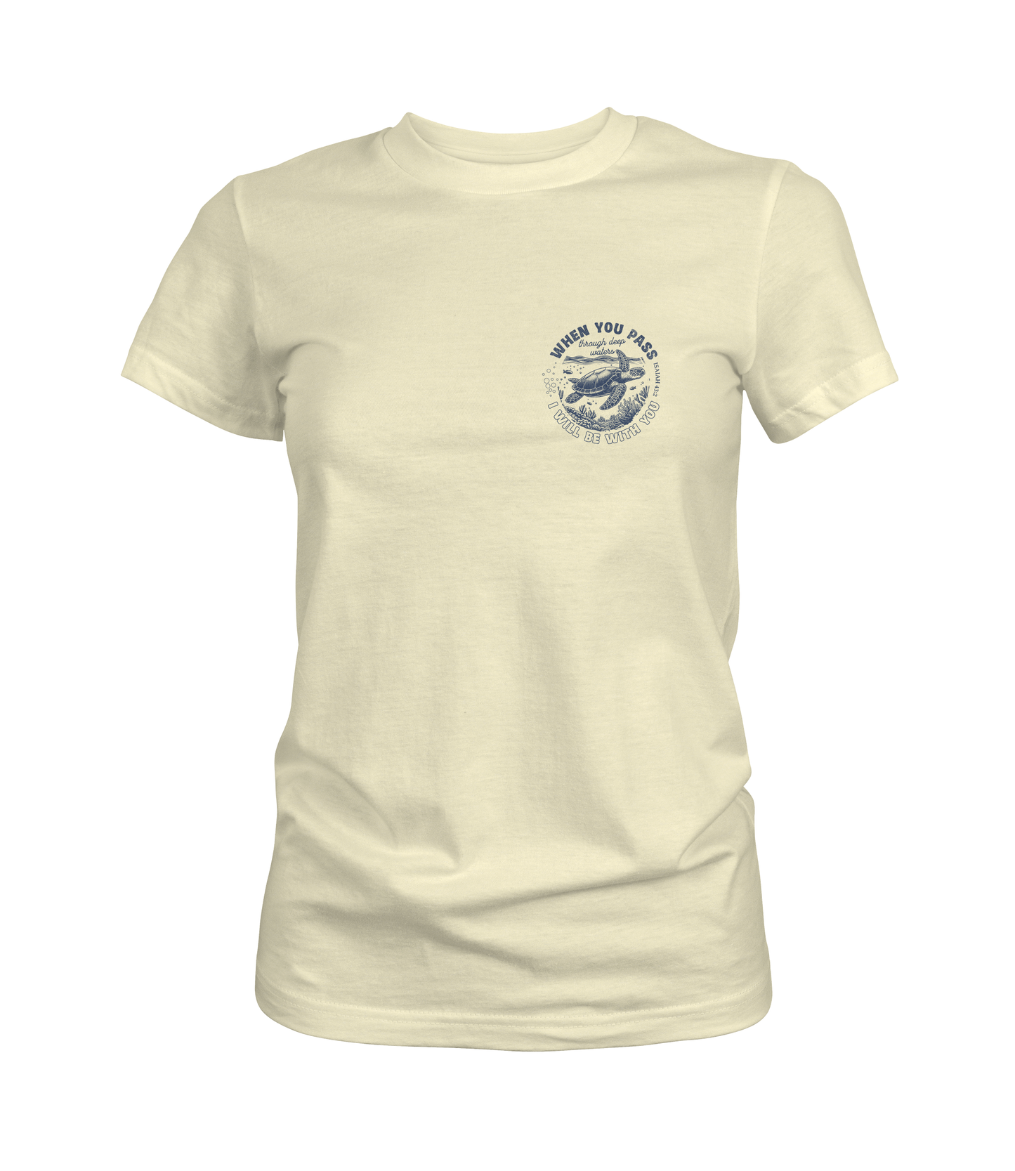 When You Pass Through Deep Waters I Will Be With You Graphic Tee